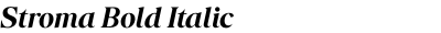 Stroma Bold Italic